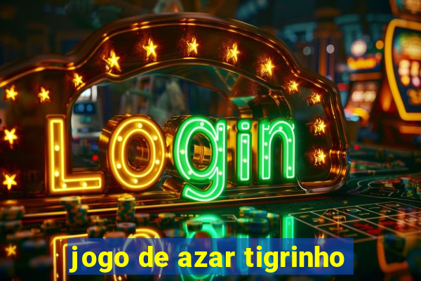 jogo de azar tigrinho